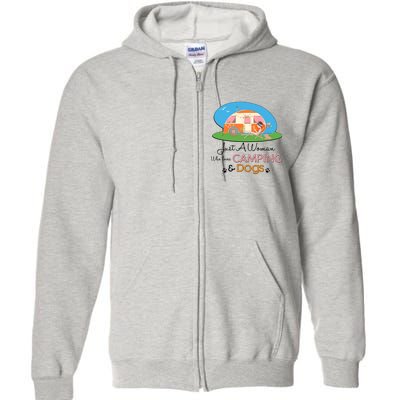 Just A Woman Who Loves Camping & Dogs Full Zip Hoodie