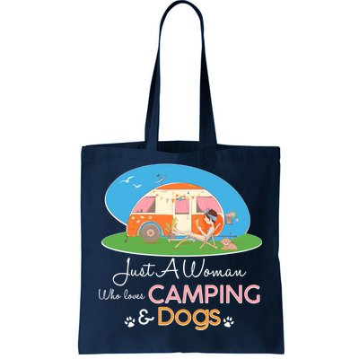 Just A Woman Who Loves Camping & Dogs Tote Bag