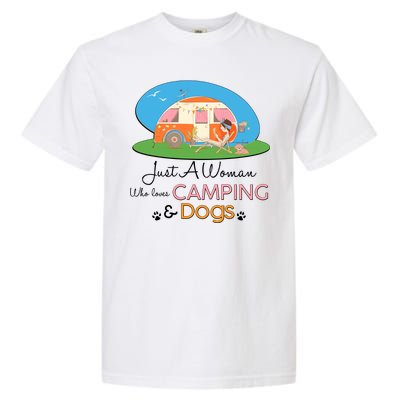 Just A Woman Who Loves Camping & Dogs Garment-Dyed Heavyweight T-Shirt