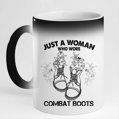 Just A Woman Who Wore Combat Boots 11oz Black Color Changing Mug