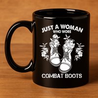 Just A Woman Who Wore Combat Boots 11oz C Handle Ceramic Mug