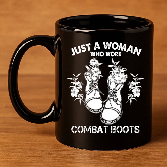 Just A Woman Who Wore Combat Boots 11oz C Handle Ceramic Mug
