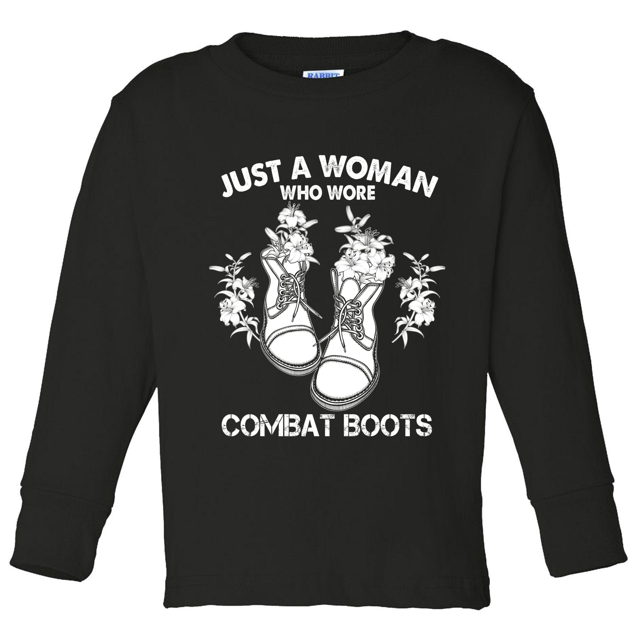 Just A Woman Who Wore Combat Boots Toddler Long Sleeve Shirt