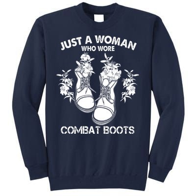 Just A Woman Who Wore Combat Boots Tall Sweatshirt