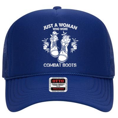 Just A Woman Who Wore Combat Boots High Crown Mesh Back Trucker Hat