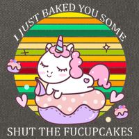 Just Baked You Some Shut The F*ucupcakes Cotton Canvas Backpack