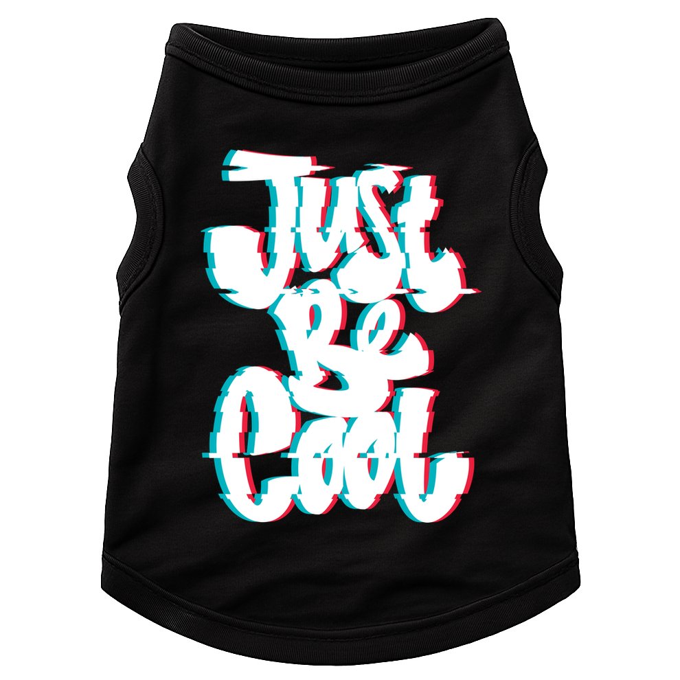 Just Be Cool Doggie Tank