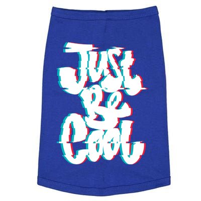 Just Be Cool Doggie Tank