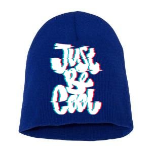 Just Be Cool Short Acrylic Beanie