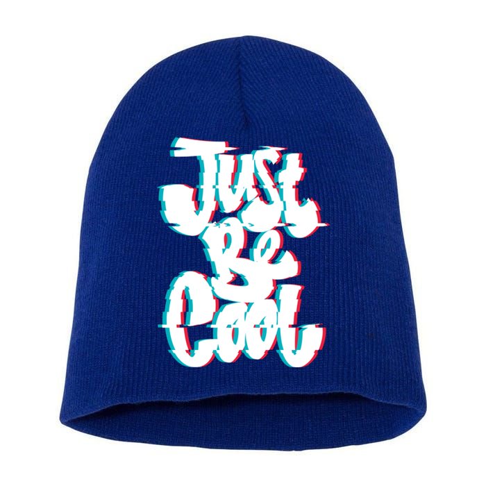 Just Be Cool Short Acrylic Beanie