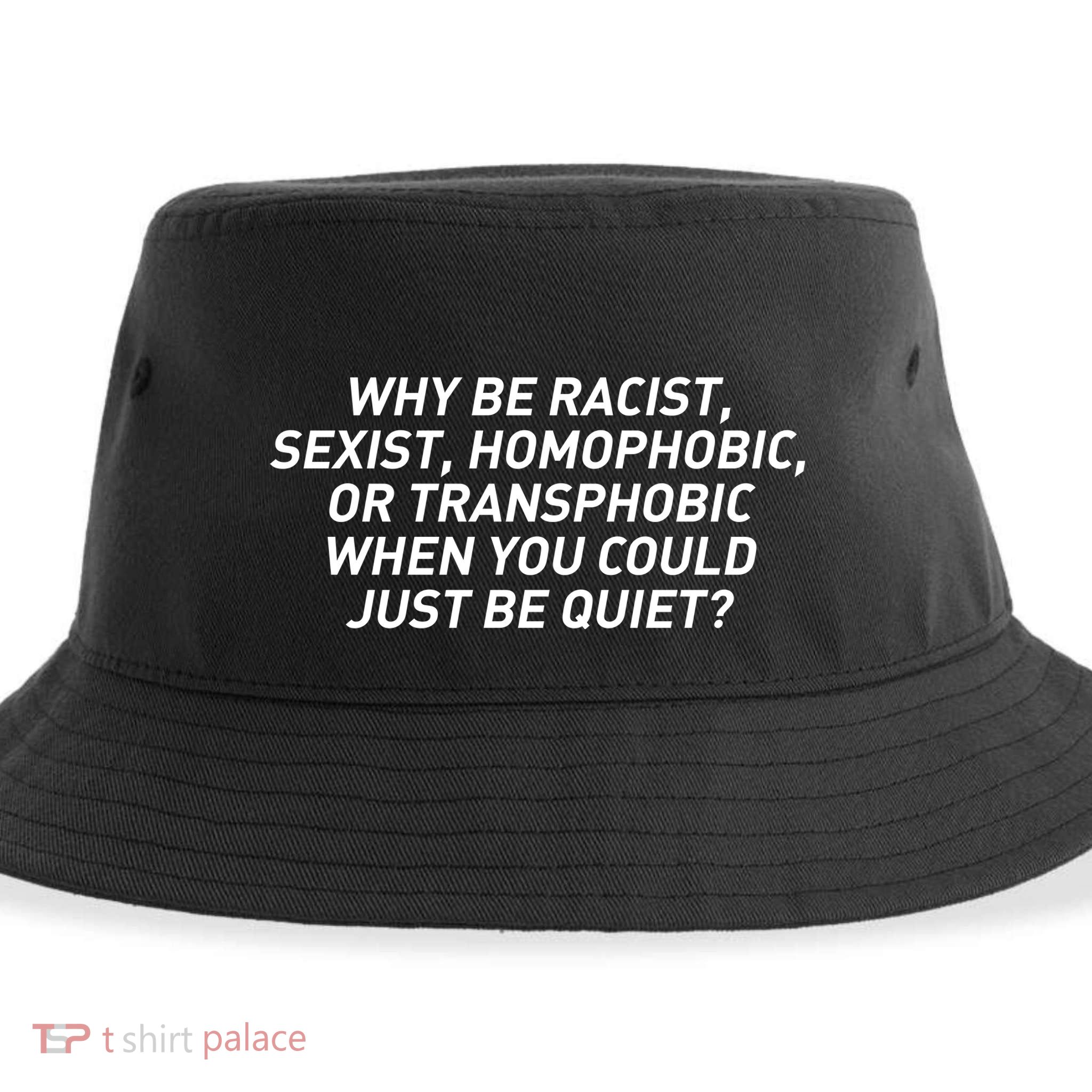 Just Be Quiet Sustainable Bucket Hat