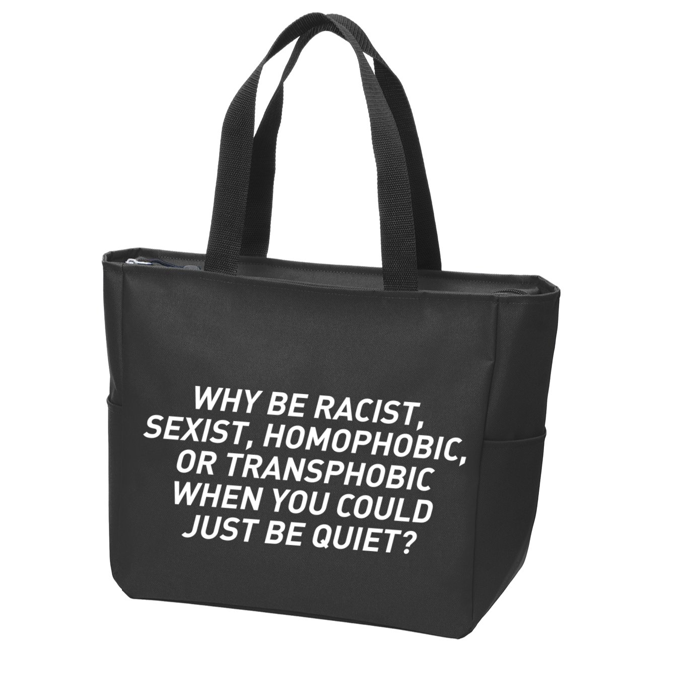 Just Be Quiet Zip Tote Bag