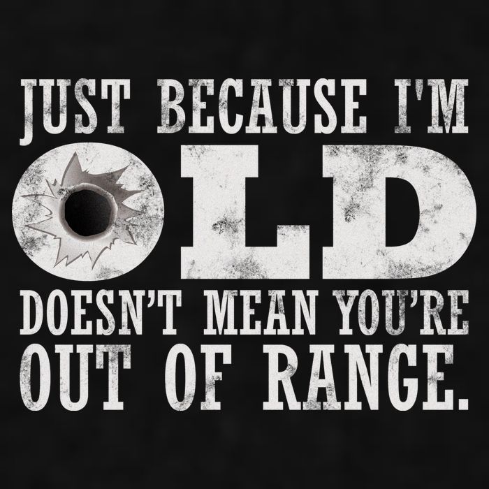 Just Because I'm Old Doesn't Mean Your Out Of Range Ladies PosiCharge Tri-Blend Wicking Tank
