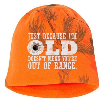 Just Because I'm Old Doesn't Mean Your Out Of Range Kati - Camo Knit Beanie