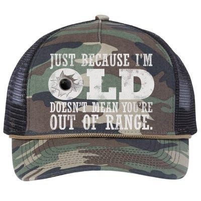 Just Because I'm Old Doesn't Mean Your Out Of Range Retro Rope Trucker Hat Cap