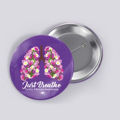 Just Breathe Cystic Fibrosis Awareness Button