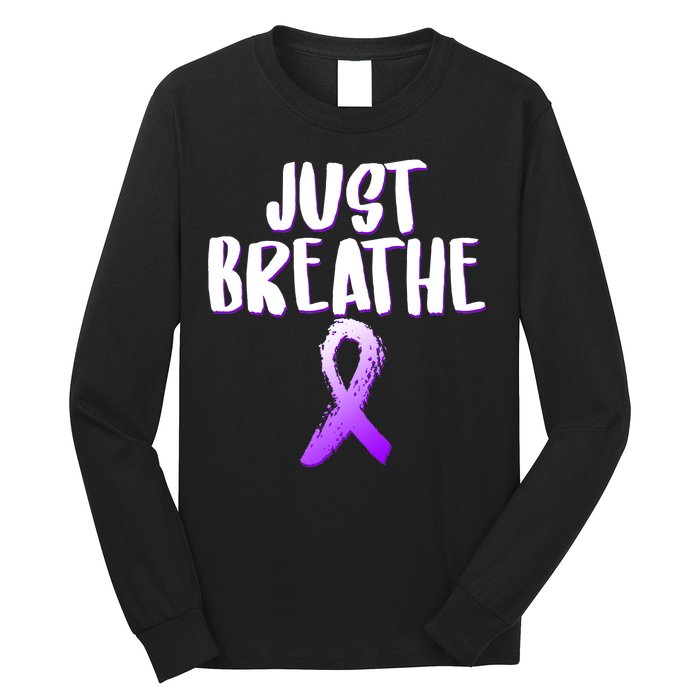 Just Breathe Cystic Fibrosis Cancer Long Sleeve Shirt