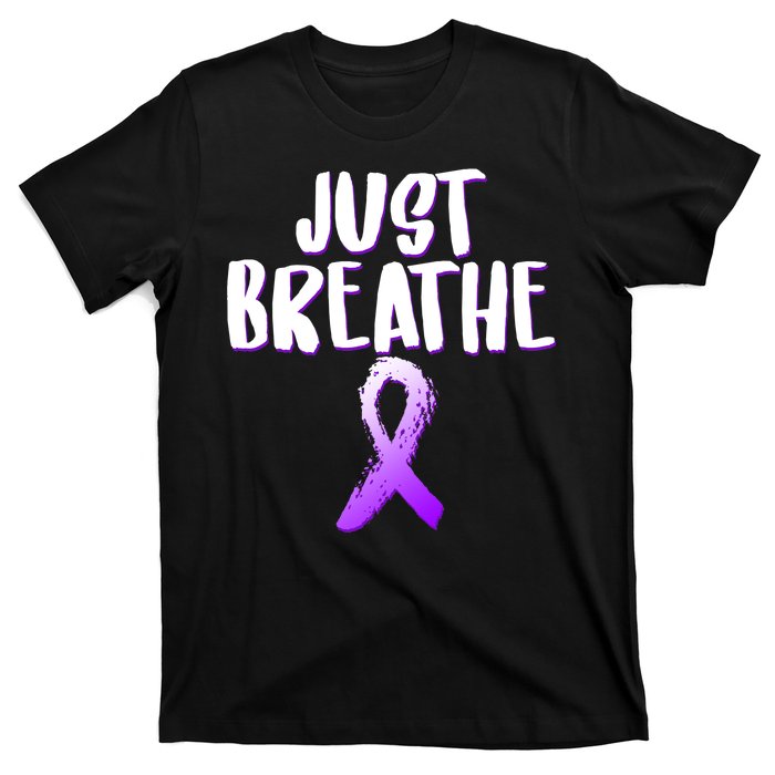 Just Breathe Cystic Fibrosis Cancer T-Shirt