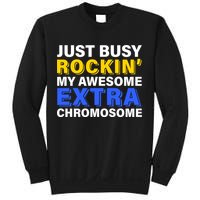 Just Busy Rockin My Awesome Extra Chromosome Sweatshirt