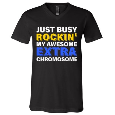 Just Busy Rockin My Awesome Extra Chromosome V-Neck T-Shirt