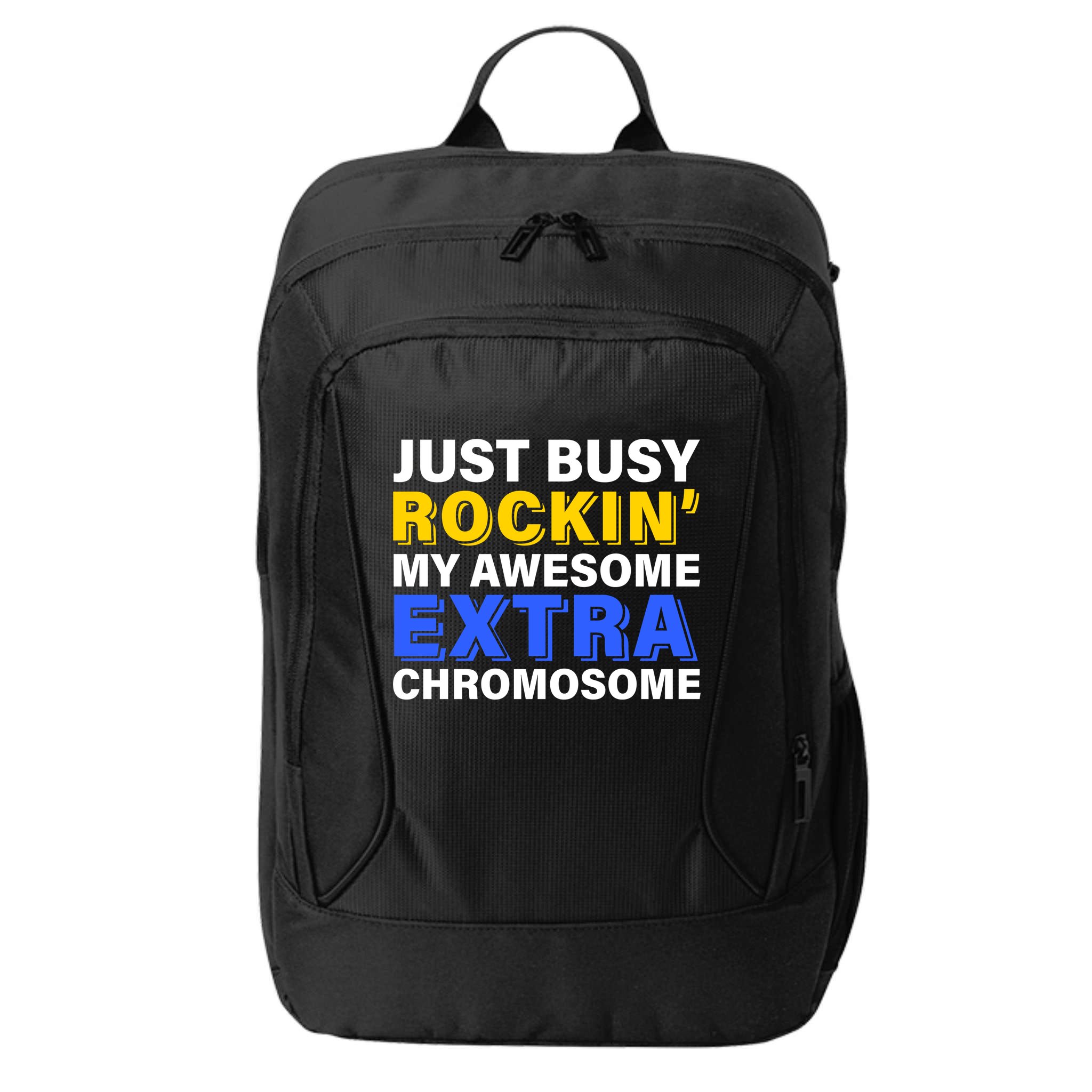 Just Busy Rockin My Awesome Extra Chromosome City Backpack