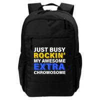 Just Busy Rockin My Awesome Extra Chromosome Backpack