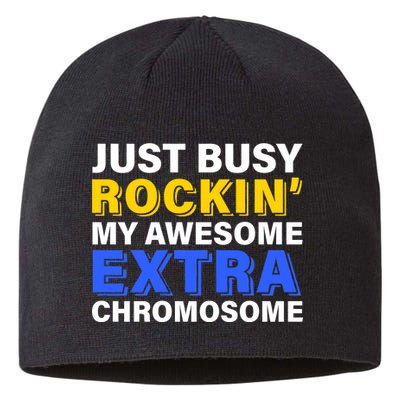 Just Busy Rockin My Awesome Extra Chromosome Sustainable Beanie