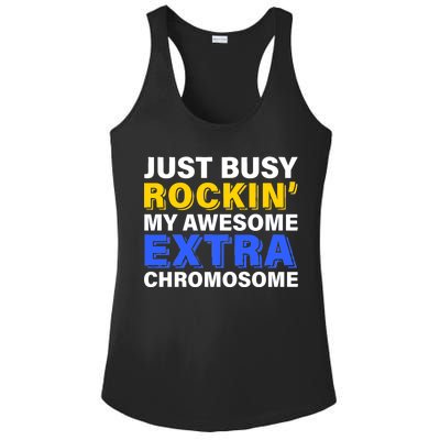 Just Busy Rockin My Awesome Extra Chromosome Ladies PosiCharge Competitor Racerback Tank