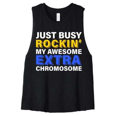 Just Busy Rockin My Awesome Extra Chromosome Women's Racerback Cropped Tank