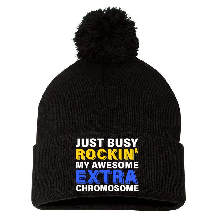 Just Busy Rockin My Awesome Extra Chromosome Pom Pom 12in Knit Beanie