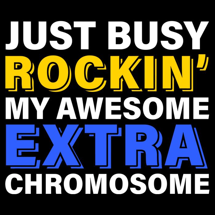 Just Busy Rockin My Awesome Extra Chromosome Baby Bodysuit