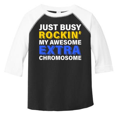 Just Busy Rockin My Awesome Extra Chromosome Toddler Fine Jersey T-Shirt