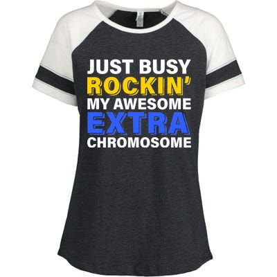 Just Busy Rockin My Awesome Extra Chromosome Enza Ladies Jersey Colorblock Tee