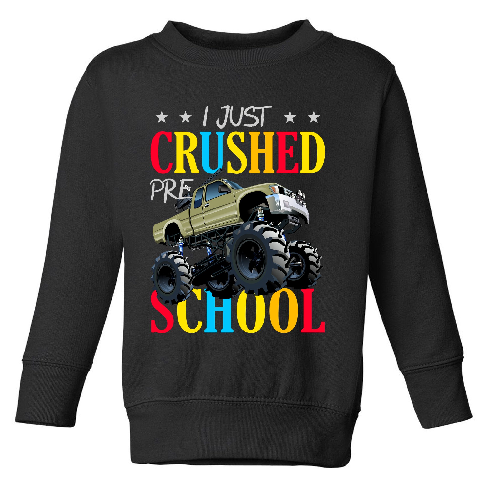Just Crushed Pre-School Toddler Sweatshirt