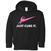 Just Cure It Breast Cancer Awareness Toddler Hoodie