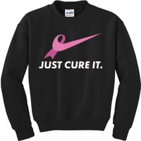 Just Cure It Breast Cancer Awareness Kids Sweatshirt