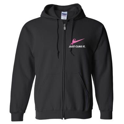 Just Cure It Breast Cancer Awareness Full Zip Hoodie
