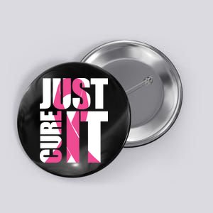 Just Cure It Breast Cancer Tribute Button