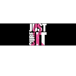 Just Cure It Breast Cancer Tribute Bumper Sticker