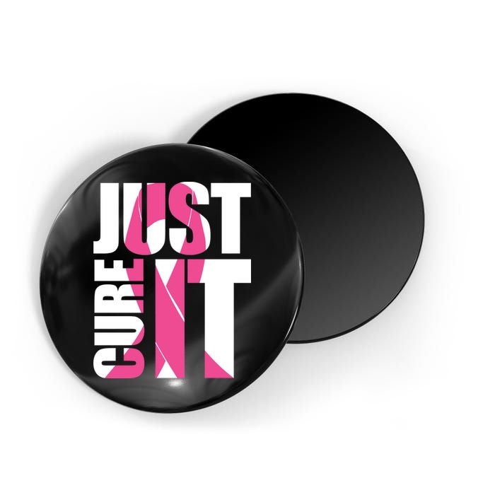 Just Cure It Breast Cancer Tribute Magnet