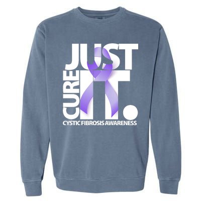 Just Cure it Cystic Fibrosis Garment-Dyed Sweatshirt