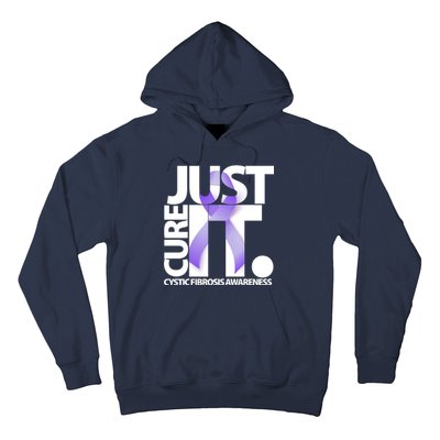 Just Cure it Cystic Fibrosis Hoodie