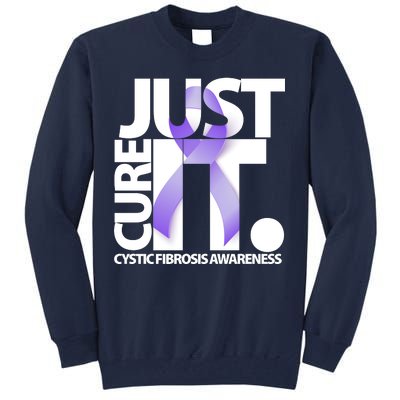 Just Cure it Cystic Fibrosis Tall Sweatshirt