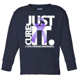 Just Cure it Cystic Fibrosis Toddler Long Sleeve Shirt