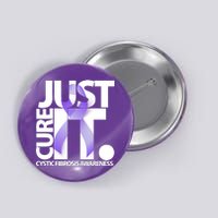 Just Cure it Cystic Fibrosis Button