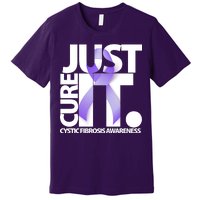 Just Cure it Cystic Fibrosis Premium T-Shirt