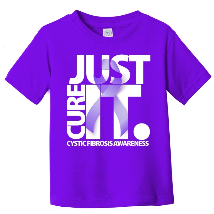 Just Cure it Cystic Fibrosis Toddler T-Shirt