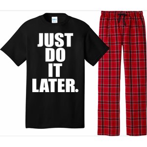 Just Do It Later Pajama Set