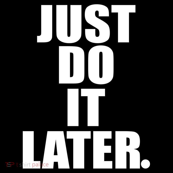 Just Do It Later Flat Bill Trucker Hat