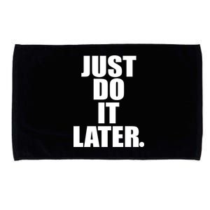 Just Do It Later Microfiber Hand Towel